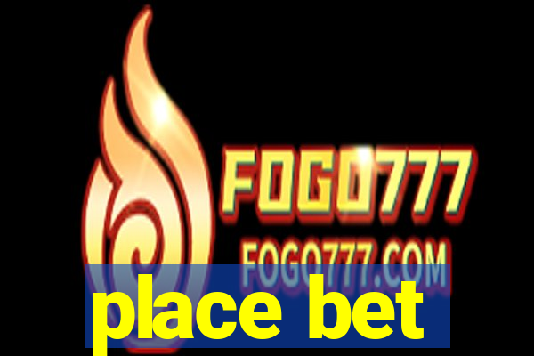 place bet